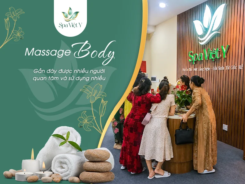 Massage Body Gần Đây – Không Gian Dưỡng Sinh An Yên Tại Spa Việt Y